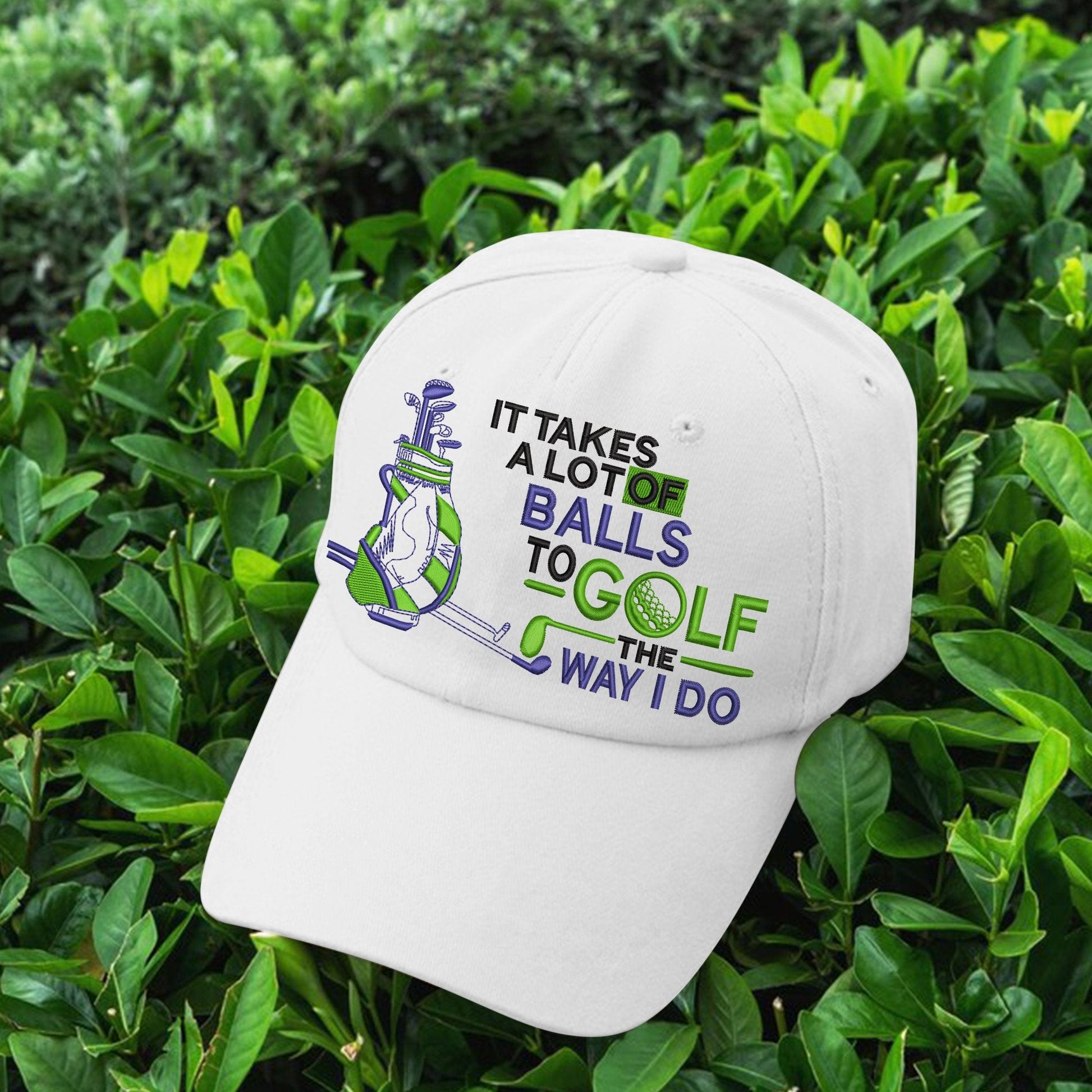 It Takes A Lot Of Balls To Golf The Way I Do Golf Cap, Dad Golf Gift, Dad Cap