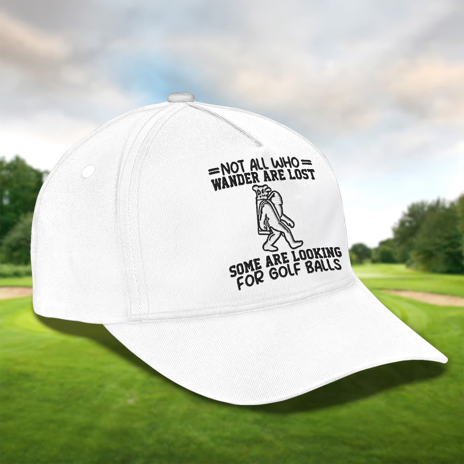 Not All Who Wander Are Lost Embroidered Baseball Cap, Golf Hat, Dad Golf Gift