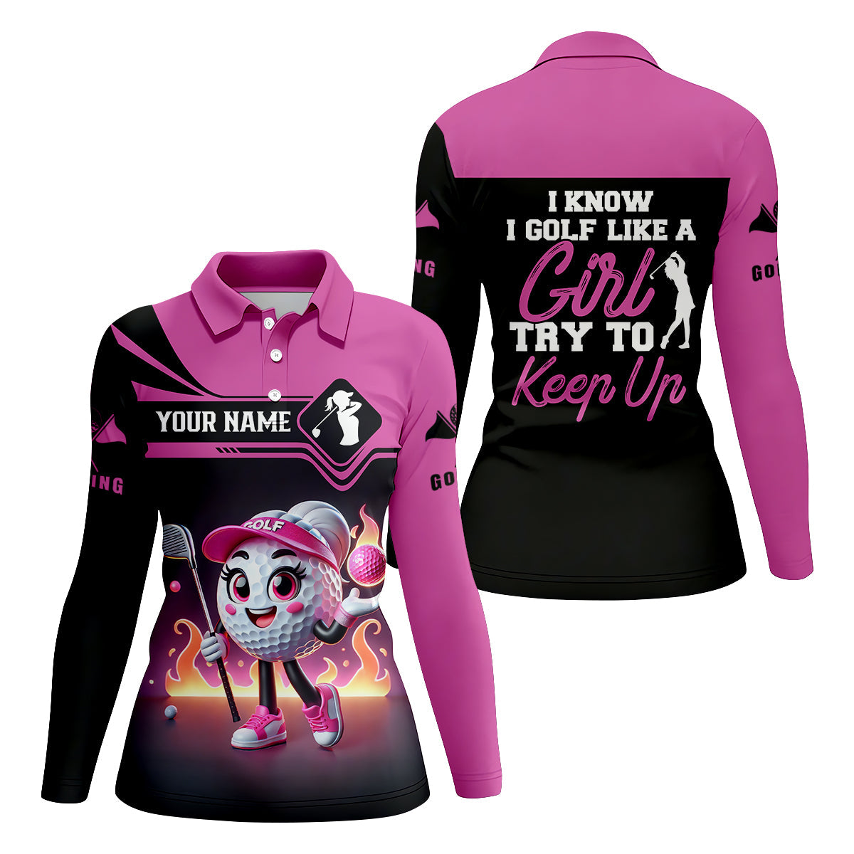 I Know I Golf Like A Girl Try To Keep Up Custom Funny Womens Golf Polo Shirt, Ladies Golf Shirt
