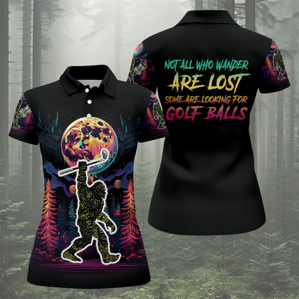Not All Who Wander Are Lost Bigfoot Women's Golf Polo Shirt, Funny Golf Shirt, Ladies Golf Shirt