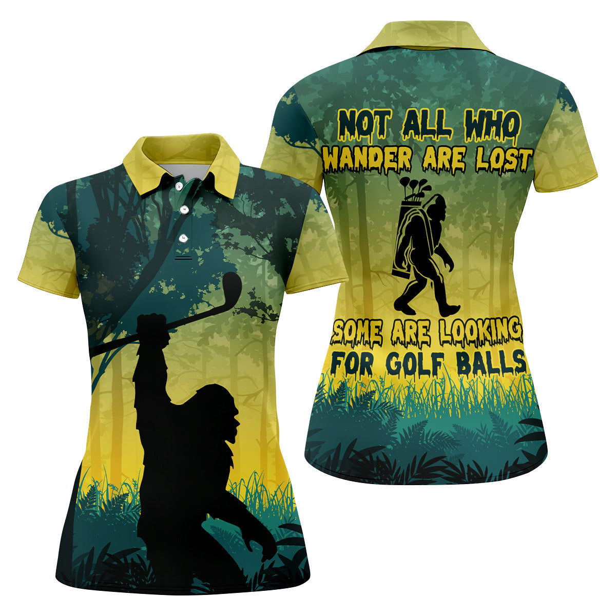 Not All Who Wander Are Lost Bigfoot Women's Golf Polo Shirt, Funny Golf Shirt, Fun Golf Shirt For Women
