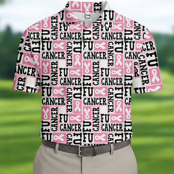 Fu Cancer Funny Men Golf Shirt, Breast Cancer Awareness Shirt, Pink Golf Shirt, Golf Shirts For Men