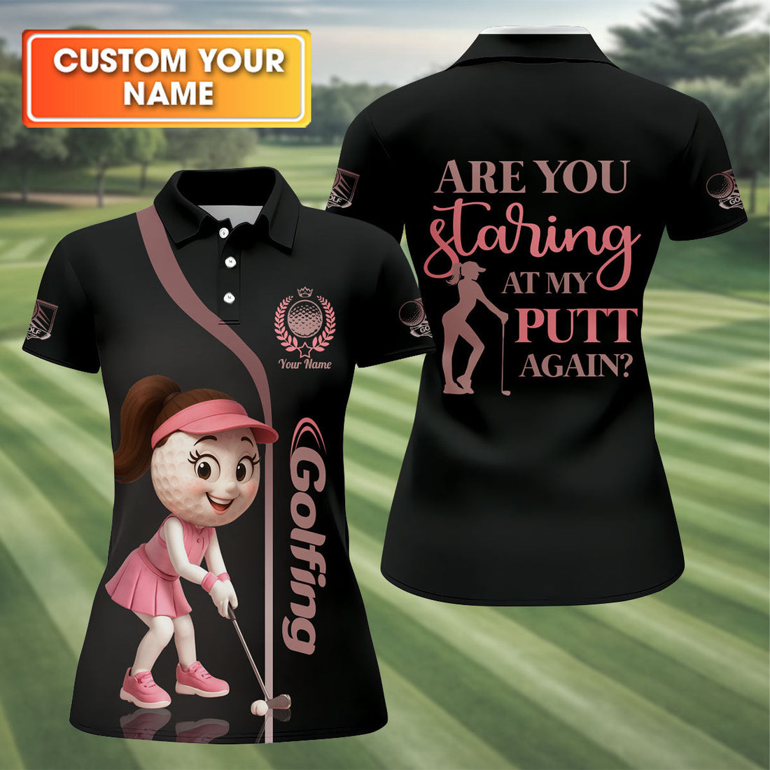 Are You Staring At My Putt Again Custom Womens Golf Polo Shirt, Ladies Golf Shirts, Womens Golf Clothes