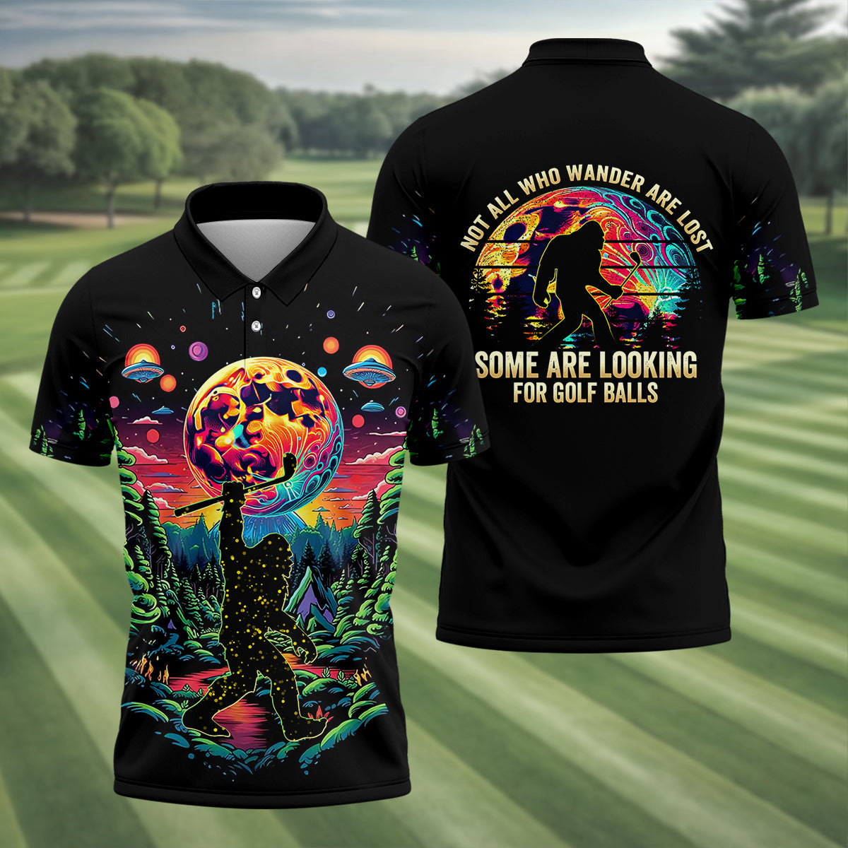 Not All Who Wander Are Lost Men's Golf Polo Shirt, Funny Bigfoot Golf Shirt, Dad Golf Gift