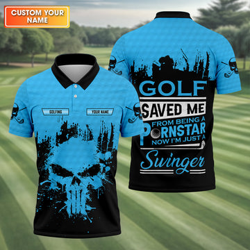 Golf Saved Me From Being A Porn Star Now I'm Just A Swinger Custom Funny Skull Golf Polo Shirt, Dad Golf Gift