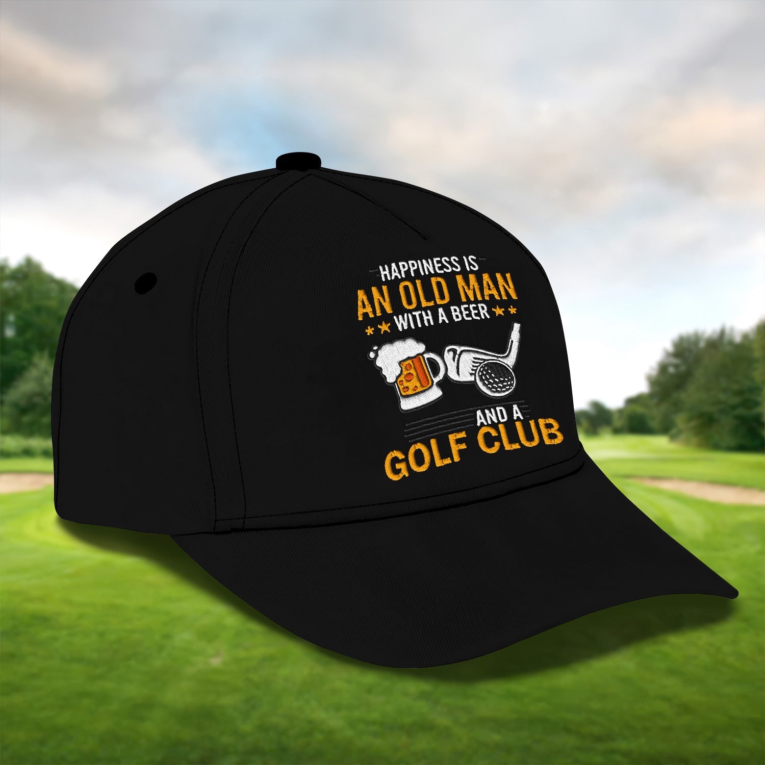 Happiness Is An Old Man With A Beer And A Golf Club Embroidered Baseball Cap, Golf Hat, Dad Golf Gift
