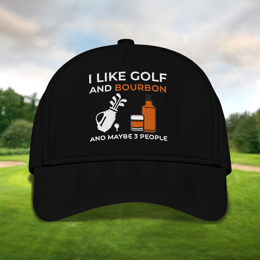 I Like Golf And Bourbon Embroidered Baseball Cap, Golf Hat, Dad Golf Gift
