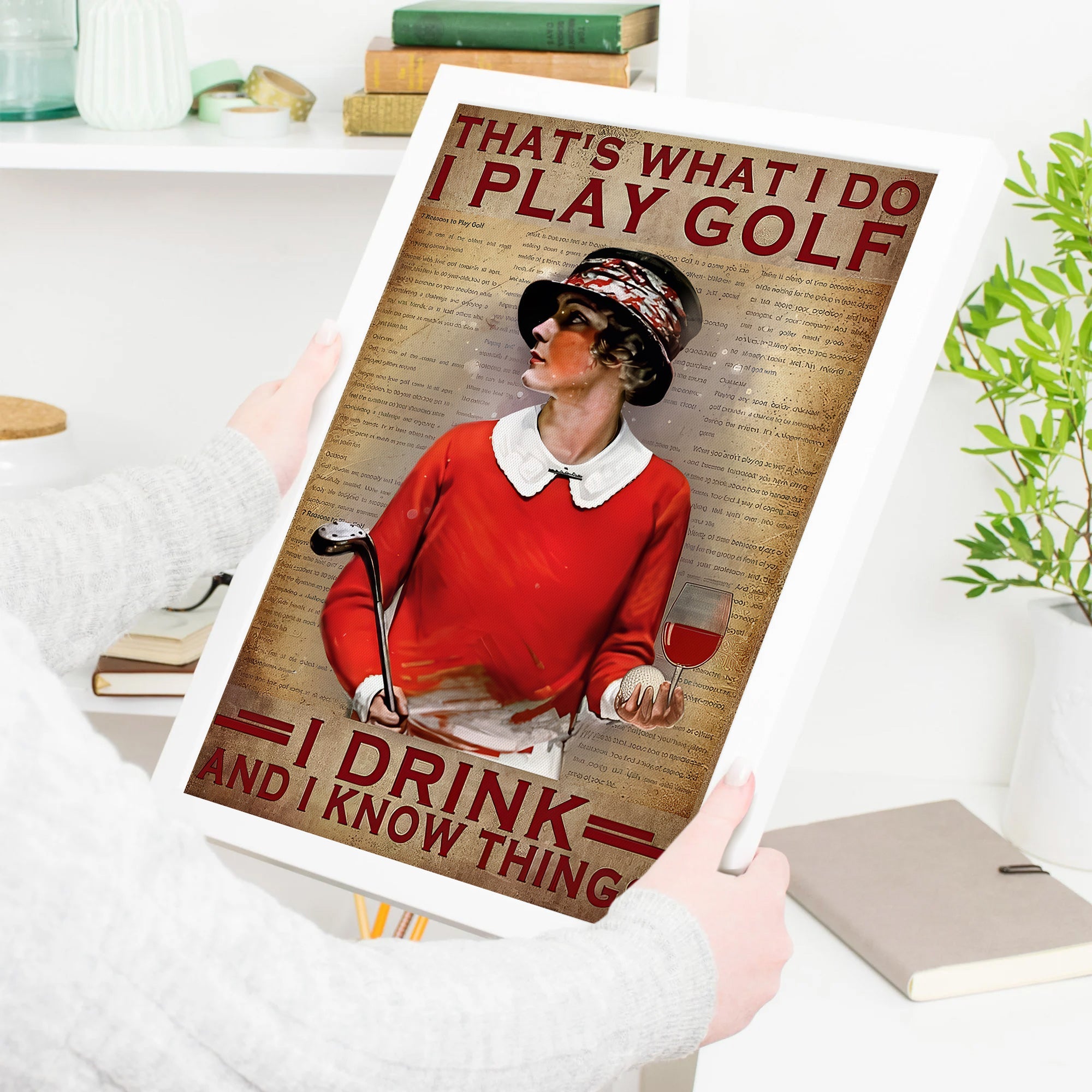 That's What I Do I Play Golf I Drink And I Know Things Canvas Wall Art, Golf Decor, Gift For Golf Lovers