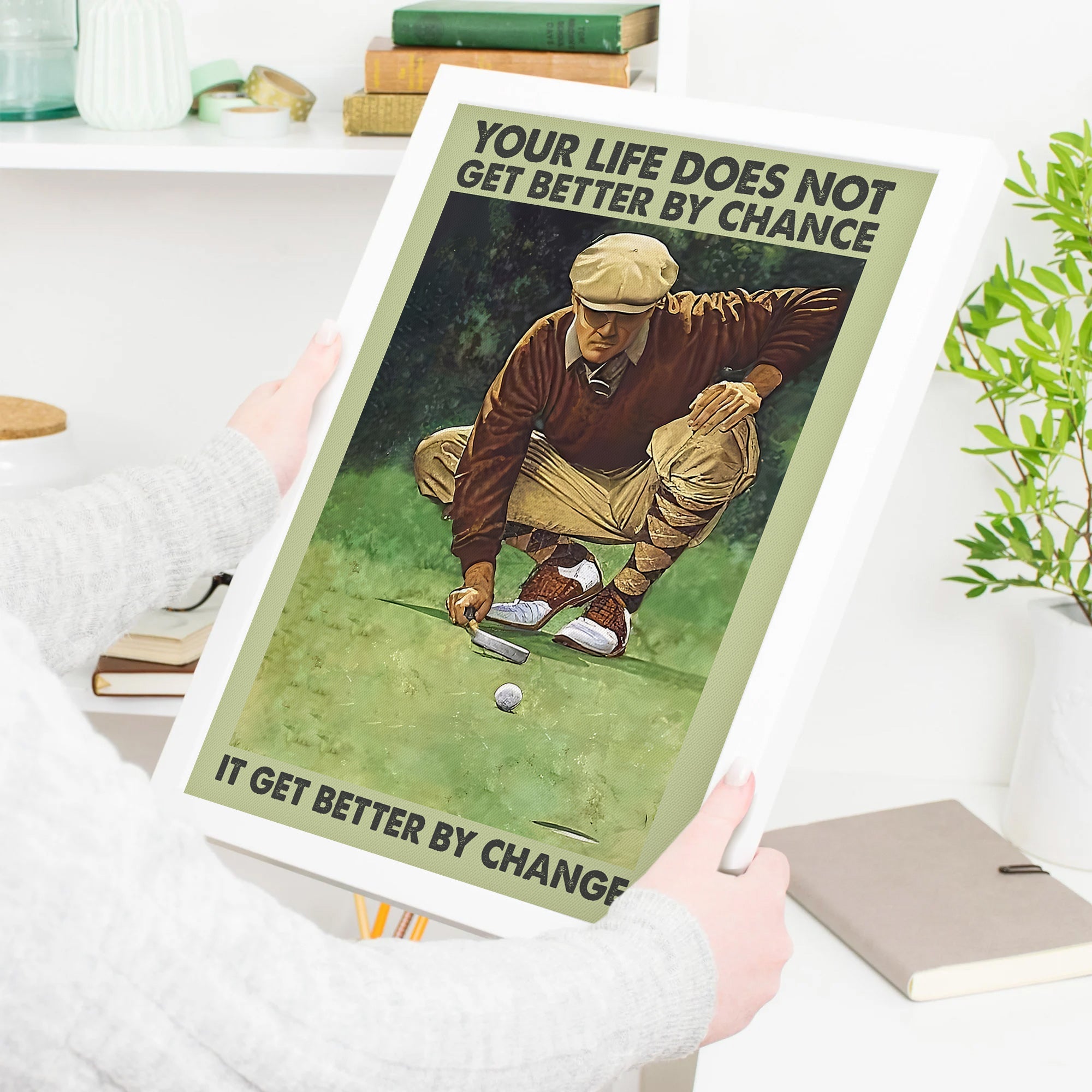 Your Life Does Not Get Better By Chance Canvas Wall Art, Golf Decor, Gift For Golf Lovers