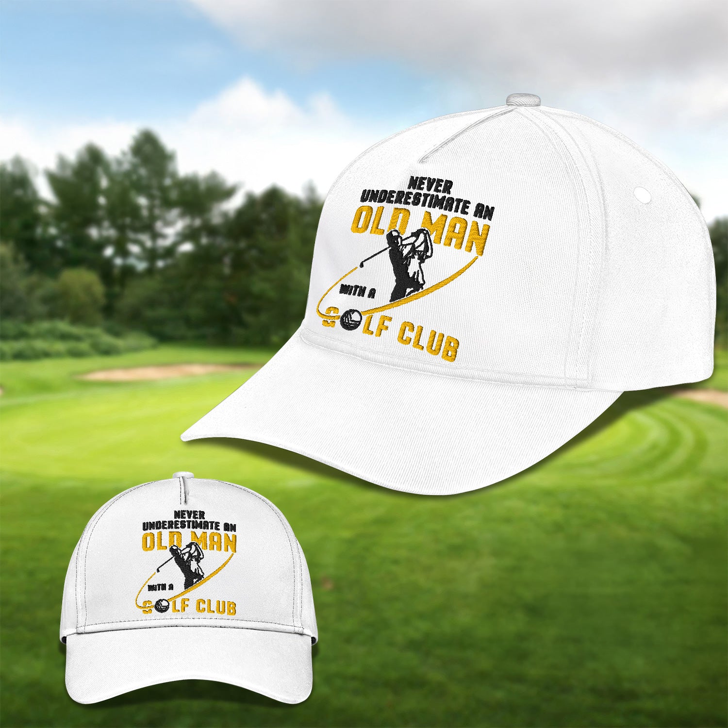 Never Underestimate An Old Man Embroidered Baseball Cap, Golf Hat, Dad Golf Gift