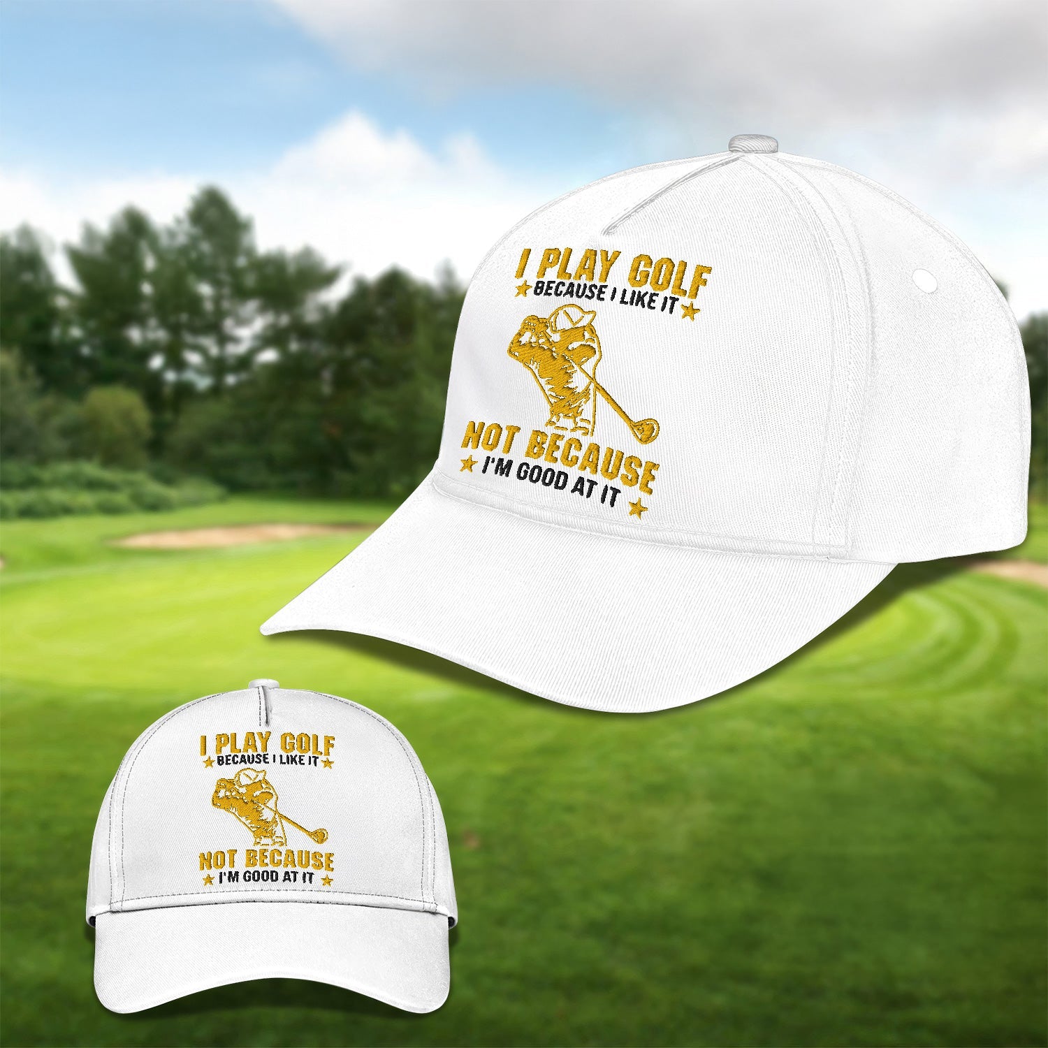 I Play Golf Because I Like It Embroidered Baseball Cap, Funny Golf Hat, Dad Golf Gift