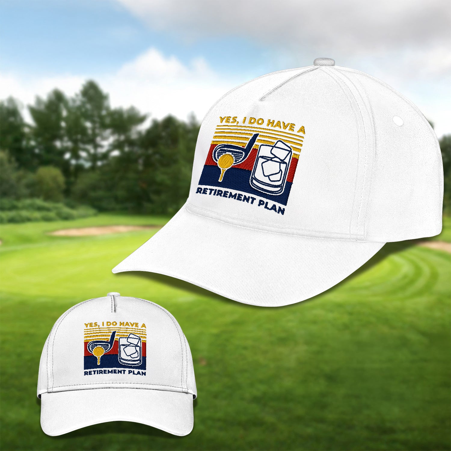 Yes, I Do Have A Retirement Plan Embroidered Baseball Cap, Funny Golf Hat, Dad Golf Gift