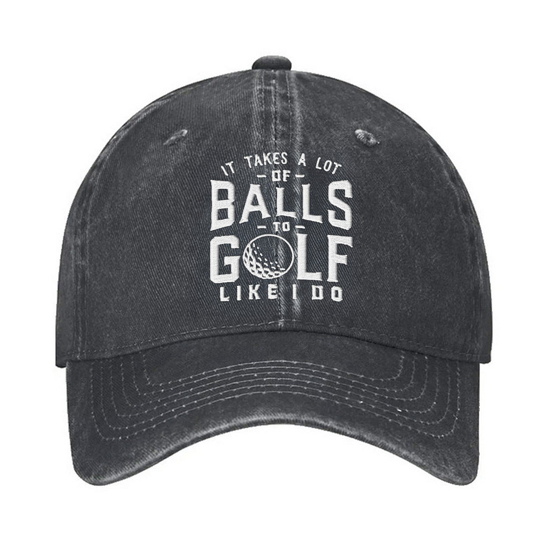 It Takes A Lot Of Balls To Golf Like I Do Embroidered Baseball Cap, Funny Golf Hat, Dad Golf Gift