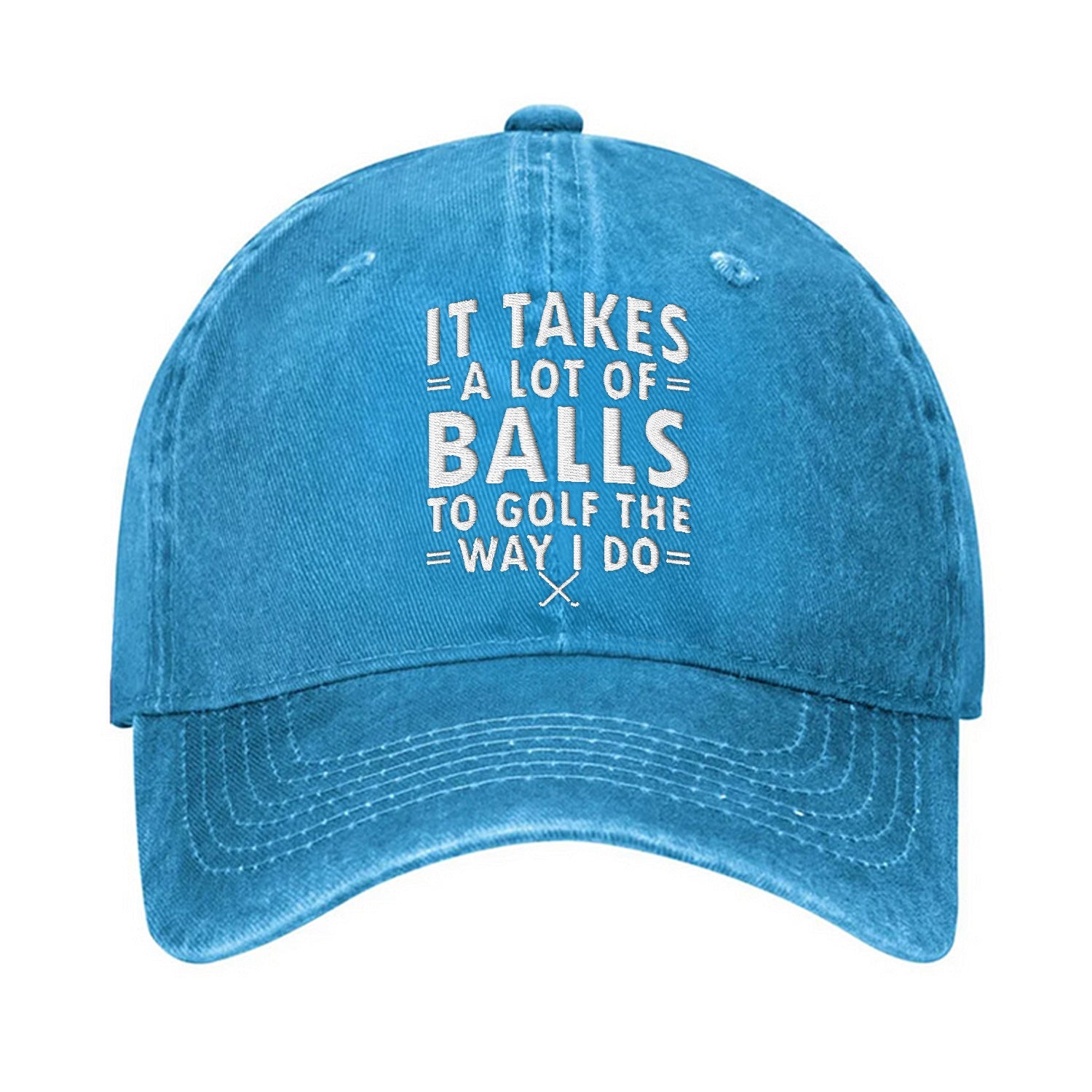 It Takes A Lot Of Balls To Golf The Way I Do Embroidered Baseball Cap, Funny Golf Hat, Dad Golf Gift