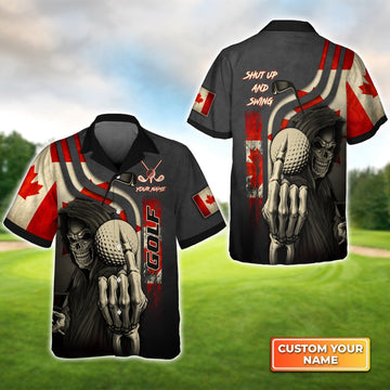 Canada Flag Skull Golf Shut Up And Swing - Personalized Name 3D Hawaiian Shirt Gift For Golfer