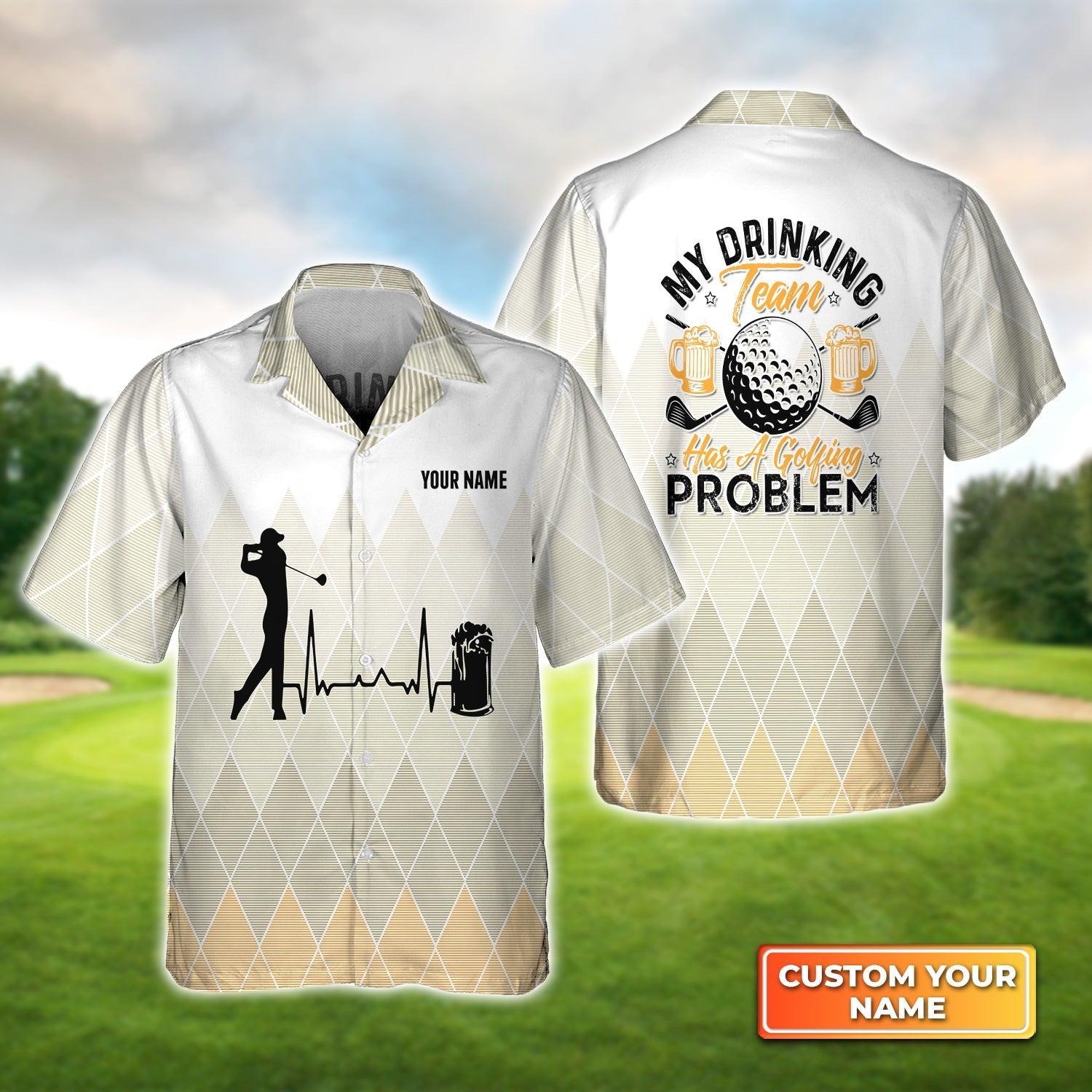 My Drinking Team Has A Golfing Problem - Personalized Name 3D Hawaiian Shirt