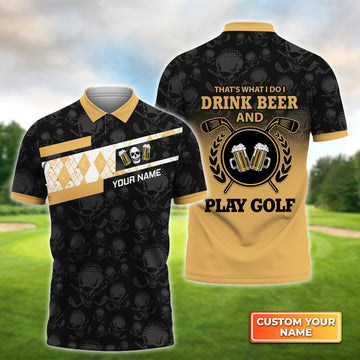 I Drink Beer And Play Golf - Personalized Name 3D Polo Shirt Gift For Golfers