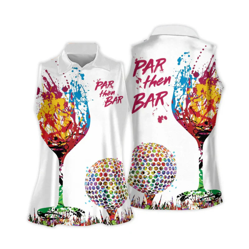 Par Then Bar Womens Sleeveless Golf Shirts, Women's Funny Colorful Golf Shirt, Custom Ladies Golf Shirt