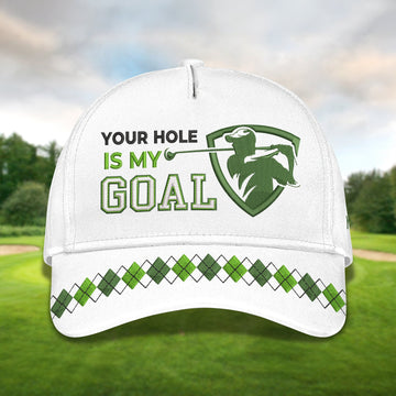 Your Hole Is My Goal Golf Cap, Dad Golf Gift, Dad Cap