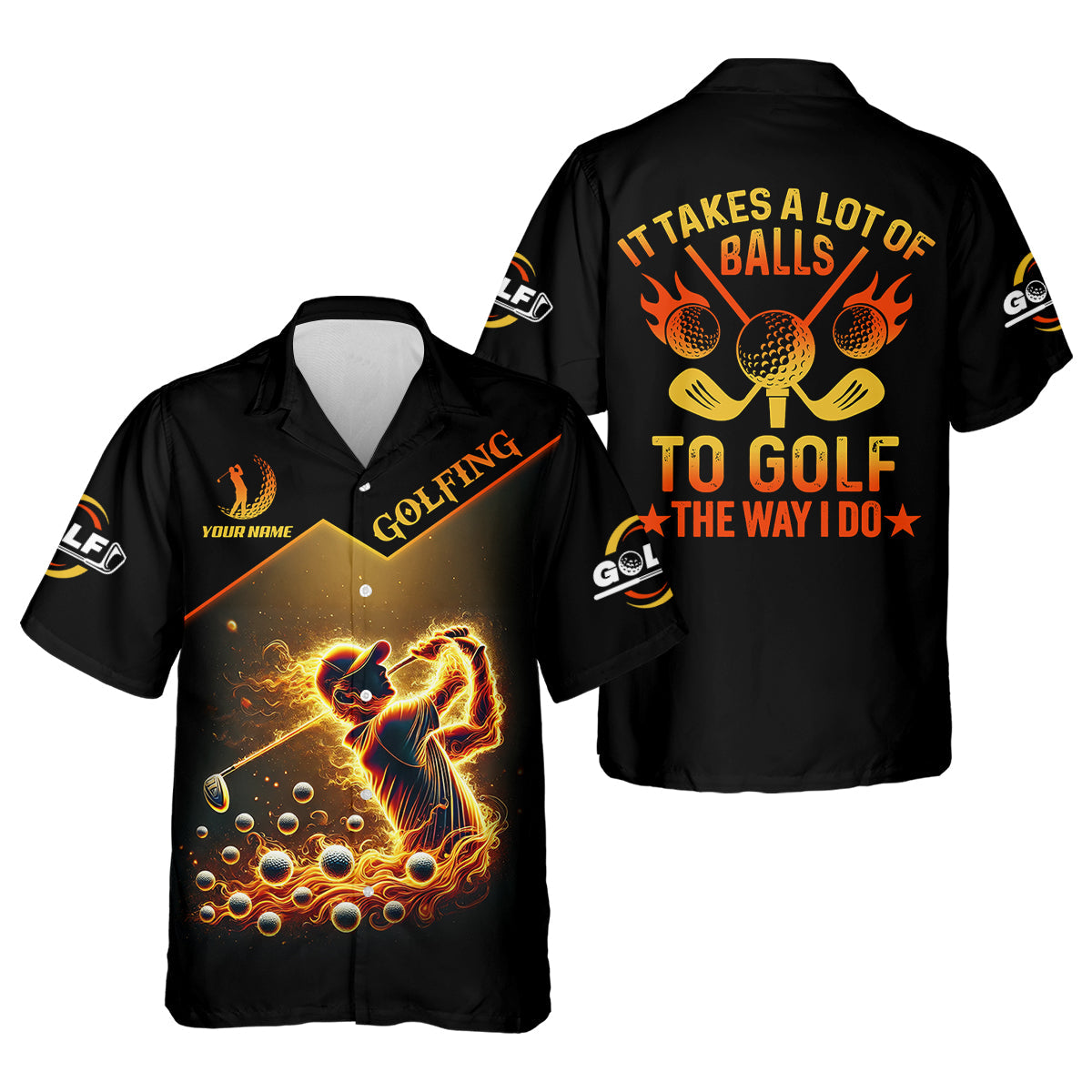 Custom Golden Fire Its Take A Lot Of Golf Ball To Golf Like I Do Men's Golf Polo Shirt, Dad Golf Gift