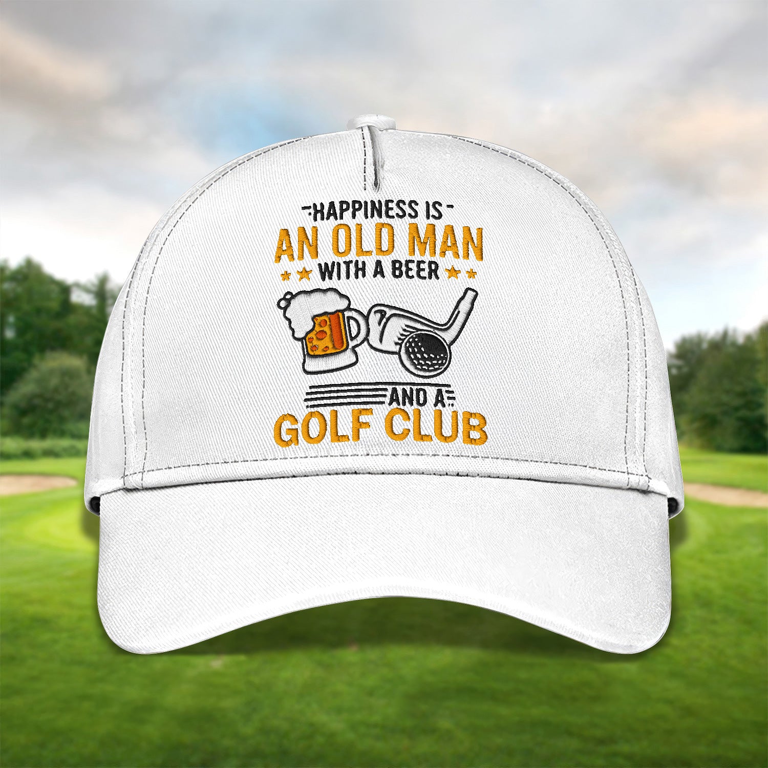 Happiness Is An Old Man With A Beer And A Golf Club Embroidered Baseball Cap, Golf Hat, Dad Golf Gift