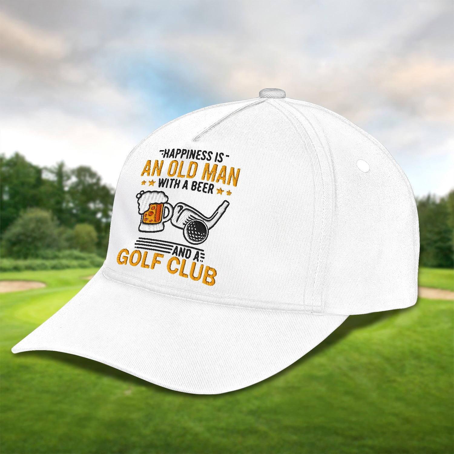 Happiness Is An Old Man With A Beer And A Golf Club Embroidered Baseball Cap, Golf Hat, Dad Golf Gift