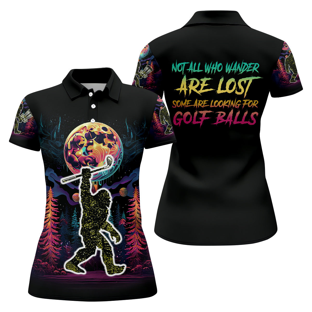 Not All Who Wander Are Lost Bigfoot Women's Golf Polo Shirt, Funny Golf Shirt, Ladies Golf Shirt
