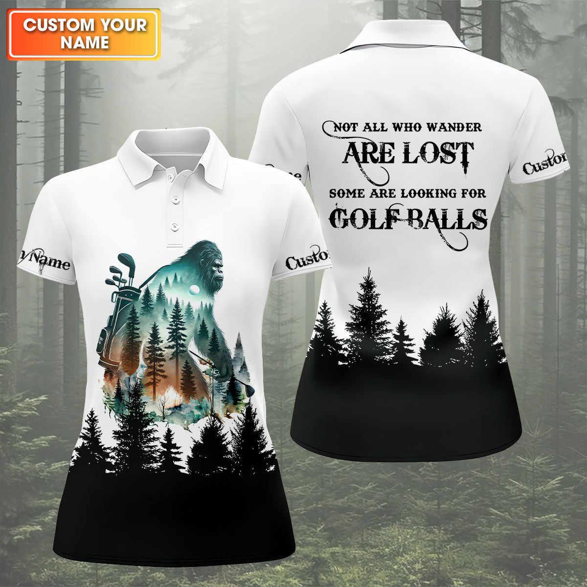 Not All Who Wander Are Lost Golf Polo Shirt, Funny Bigfoot Golf Shirt, Ladies Golf Shirt, Women Golf Gift