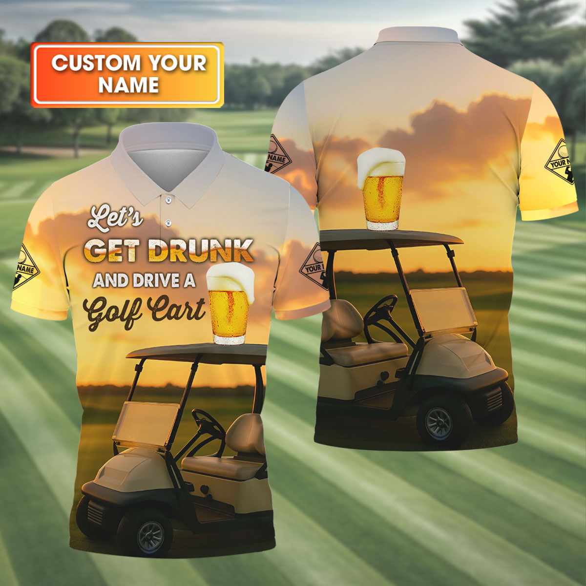 Let's Get Drunk And Drive A Golf Cart Personalized Men's Golf Polo Shirt, Christmas Golf Gift