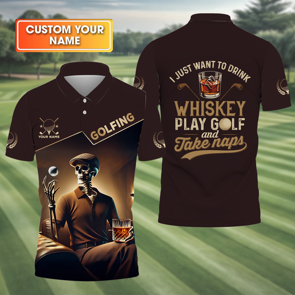 I Just Wanna To Drink Whiskey And Play Golf Customize Golf Shirts For Men, Best Gifts For Golfers, Dad Golf Gift