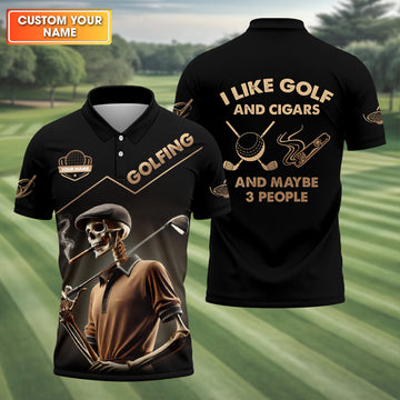 I Like Golf And Cigars And Maybe 3 People Custom Funny Skull Golf Polo Shirt, Dad Golf Gift