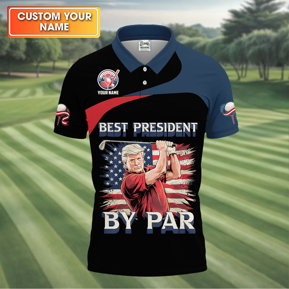 Funny Best President By Par Customize Golf Shirts For Men, Golf Clothes Men, Men Golf Gifts