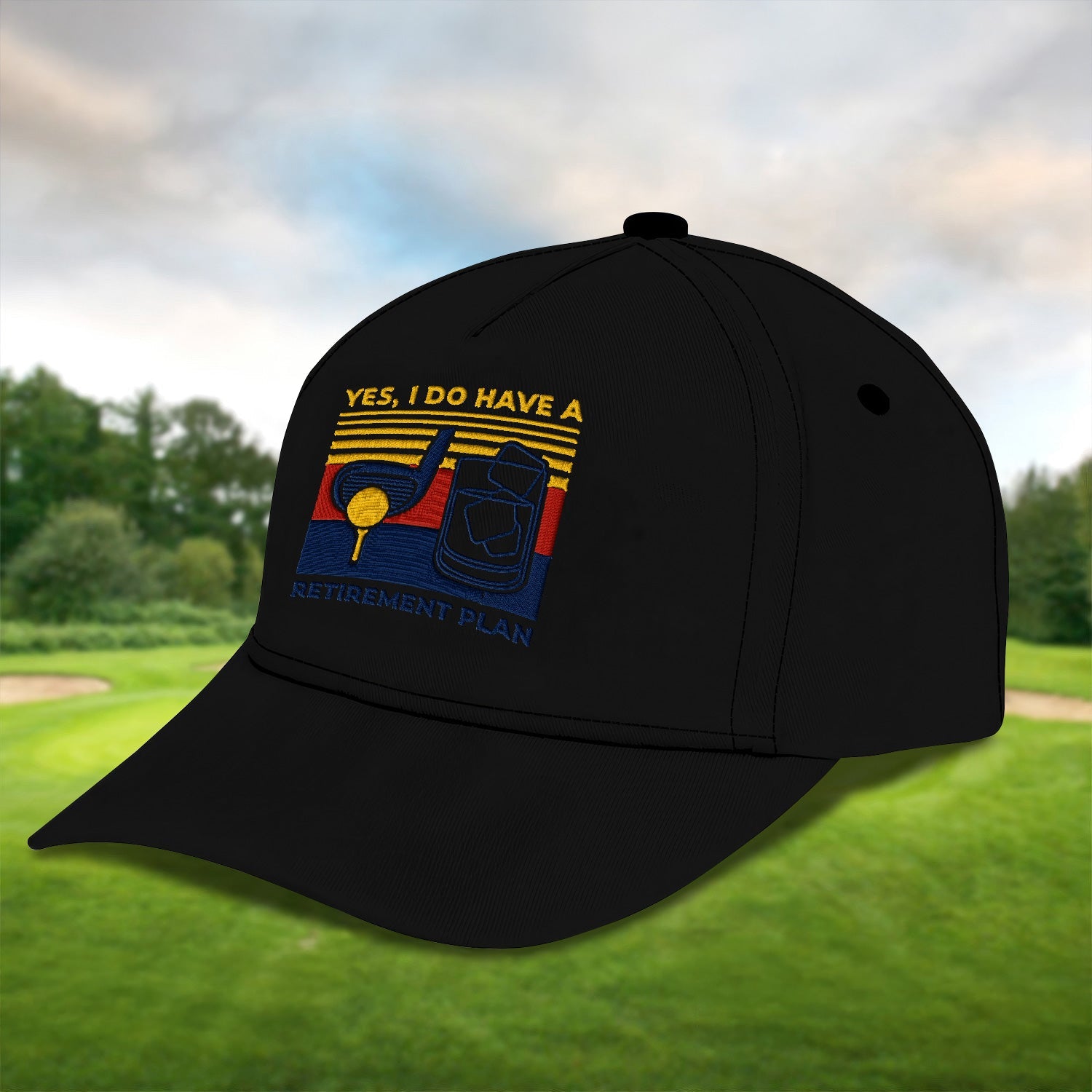Yes, I Do Have A Retirement Plan Embroidered Baseball Cap, Funny Golf Hat, Dad Golf Gift