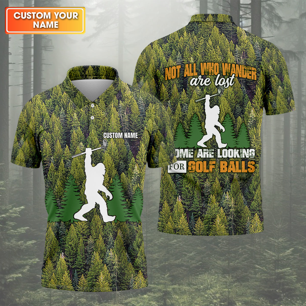 Not All Who Wander Are Lost Custom Men's Golf Polo Shirt, Bigfoot Golf Shirt, Dad Golf Gift