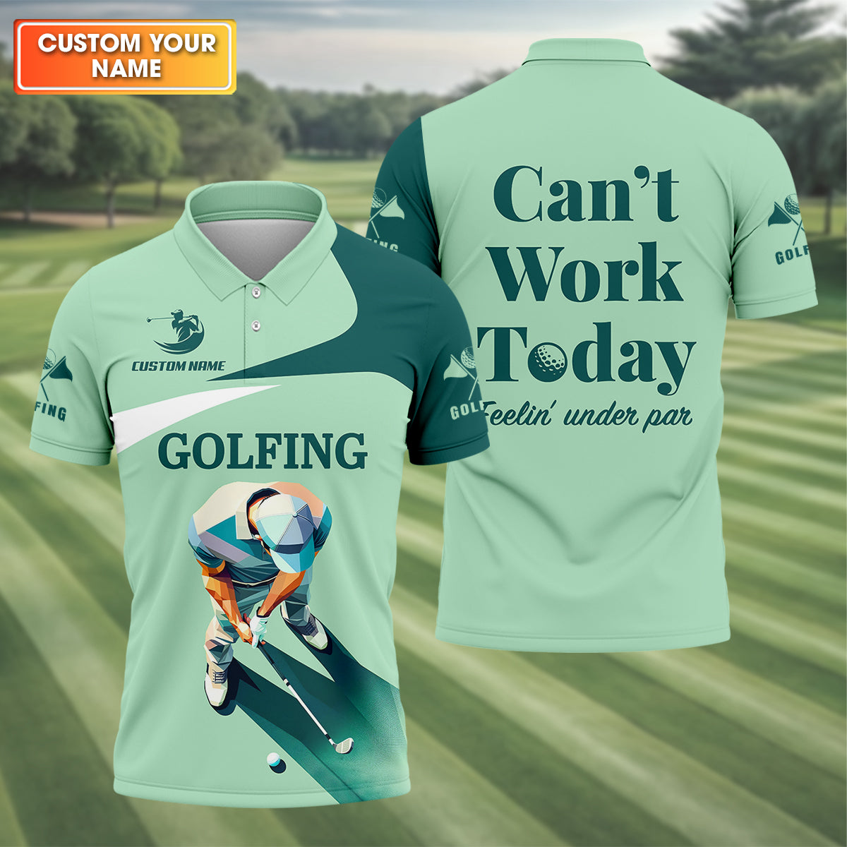 Can't Work Today Feelin Under Par Custom Men's Golf Polo Shirt, Funny Golf Shirt, Gift For Golfers