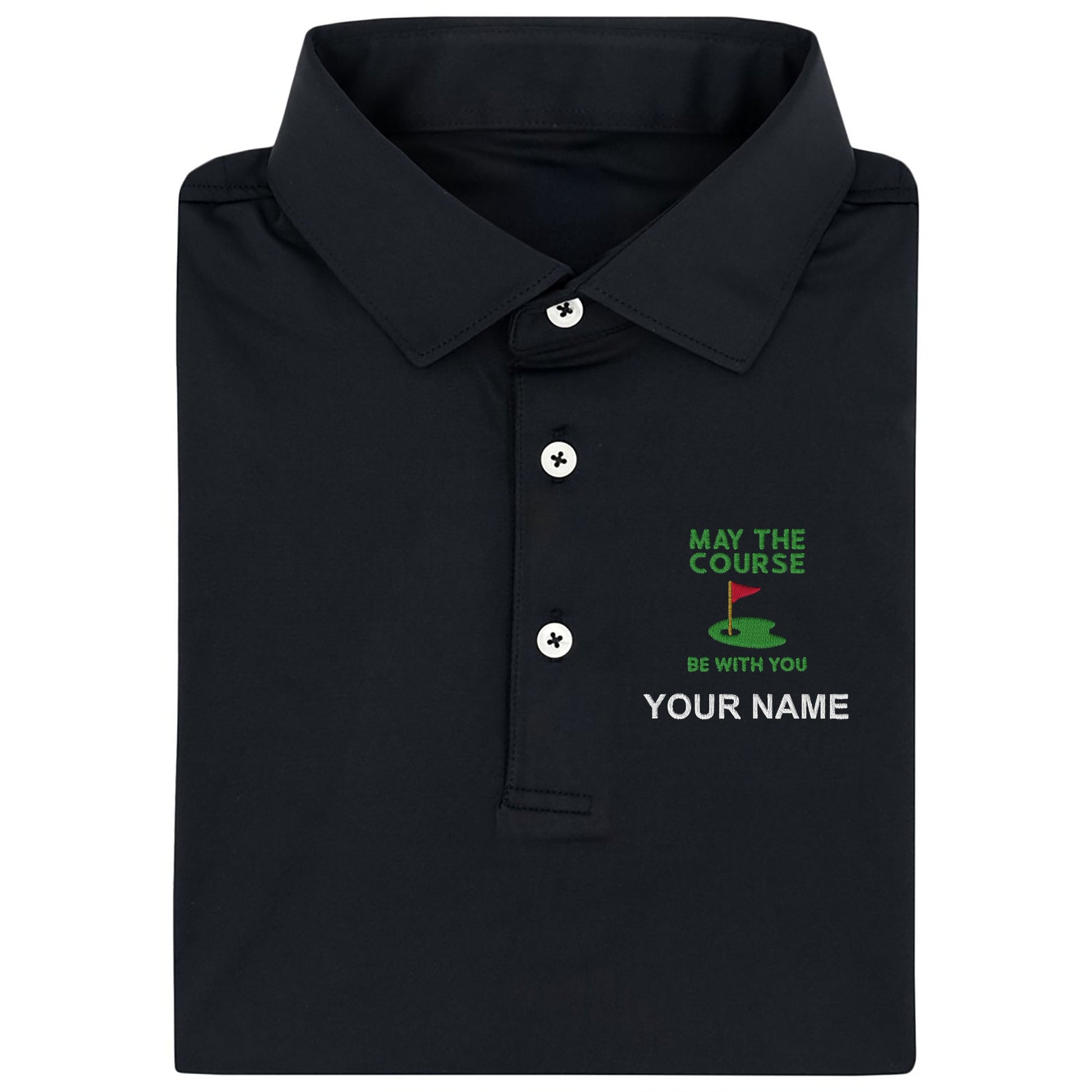 May The Course Be With You Custom Embroidered Golf Polo Shirt, Dad Golf Gift