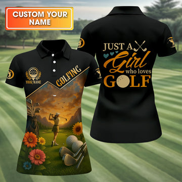 Just A Girl Who Loves Goft Custom Womens Golf Polo Shirt, Ladies Golf Shirts, Womens Golf Clothes