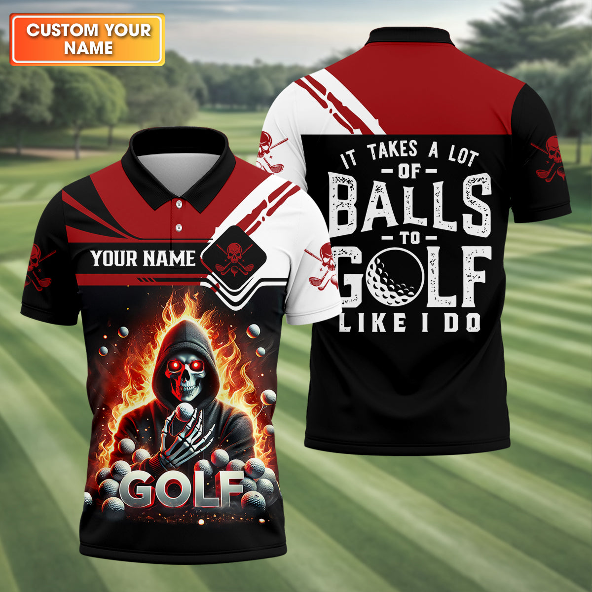 It Takes A Lot of Balls to Golf Like I Do Custom Funny Skull Golf Polo Shirt, Dad Golf Gifts