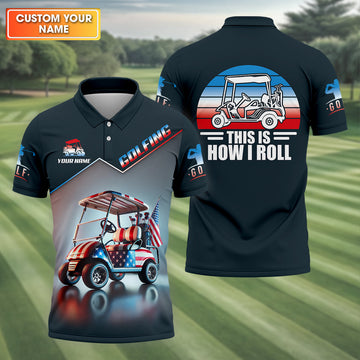 This Is How I Roll Custom Men's Golf Polo Shirt, Funny Golf Shirt, Dad Golf Gift