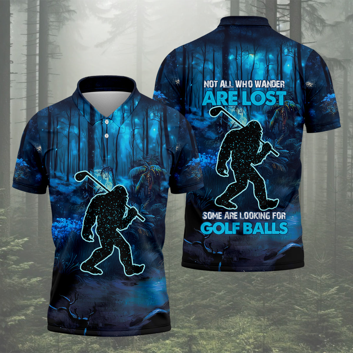 Not All Who Wander Are Lost Bigfoot Men's Golf Polo Shirt, Funny Golf Shirt, Dad Golf Gift
