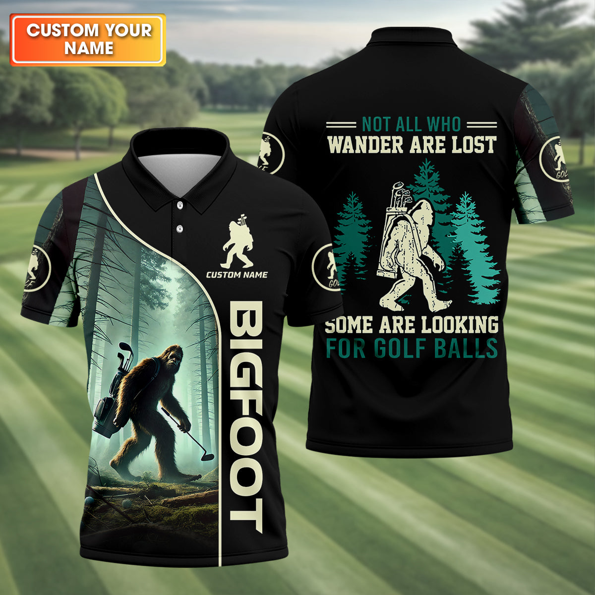 Not All Who Wander Are Lost Custom Men's Golf Polo Shirt, Funny Bigfoot Golf Shirt, Dad Golf Gift