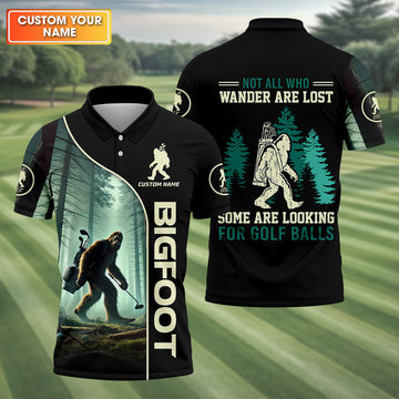 Not All Who Wander Are Lost Custom Men's Golf Polo Shirt, Funny Bigfoot Golf Shirt, Dad Golf Gift