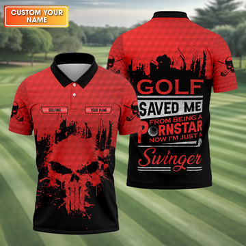 Golf Saved Me From Being A Porn Star Now I'm Just A Swinger Custom Funny Golf Polo Shirt, Dad Golf Gift