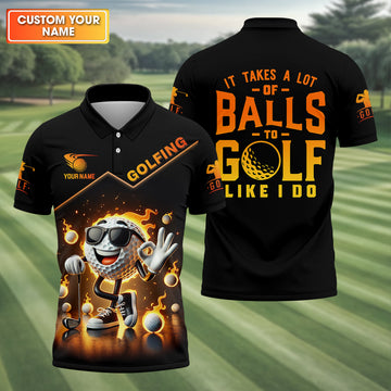 It Takes a Lot of Balls to Golf the Way I Do Custom Men's Golf Polo Shirt, Funny Golf Shirt, Dad Golf Gift