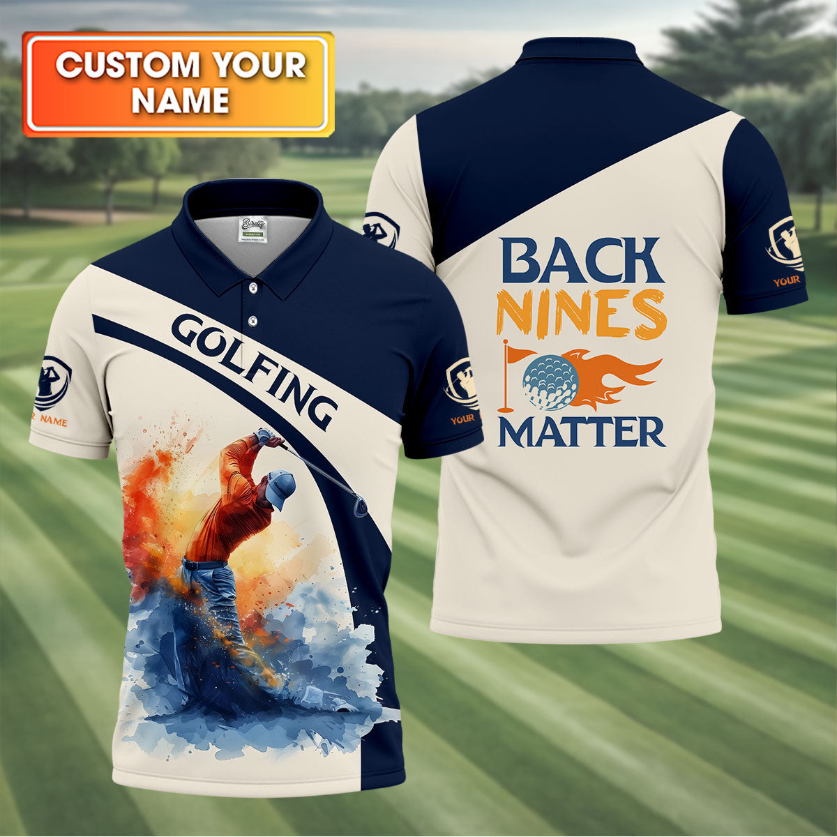 Back Nines Matter Custom Golf Polo Shirt, Funny Golf Shirt, Golf Polos For Men, Dad Golf Gift