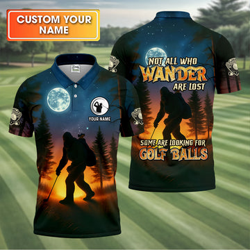 Not All Who Wander Are Lost Some Are Looking For Golf Balls Mens Funny Golf Shirts, Customized Golf Polos