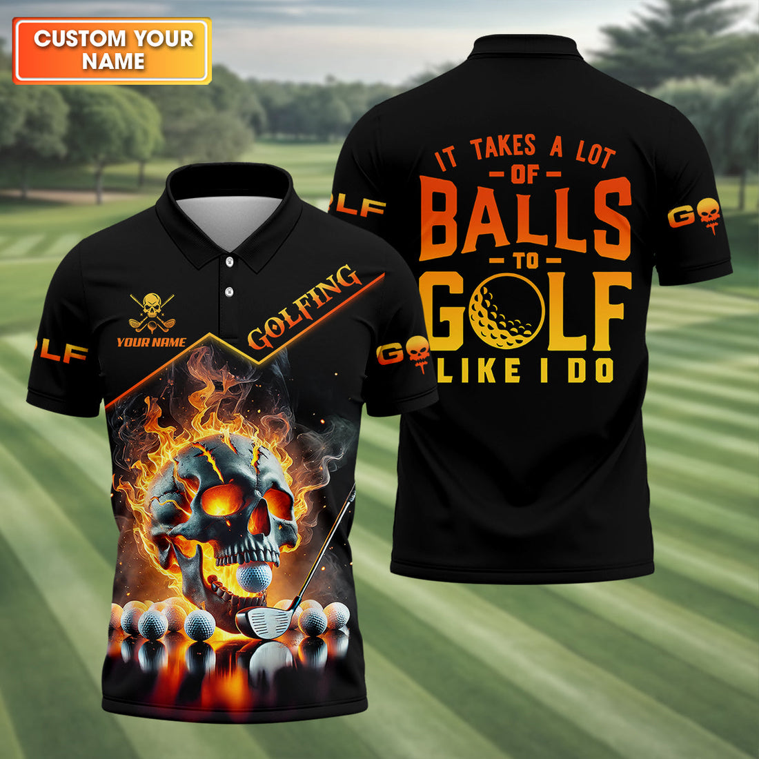 It Takes A Lot Of Balls To Golf Like I Do Custom Men's Golf Polo Shirt, Skull Golf Shirt, Funny Golf Shirt