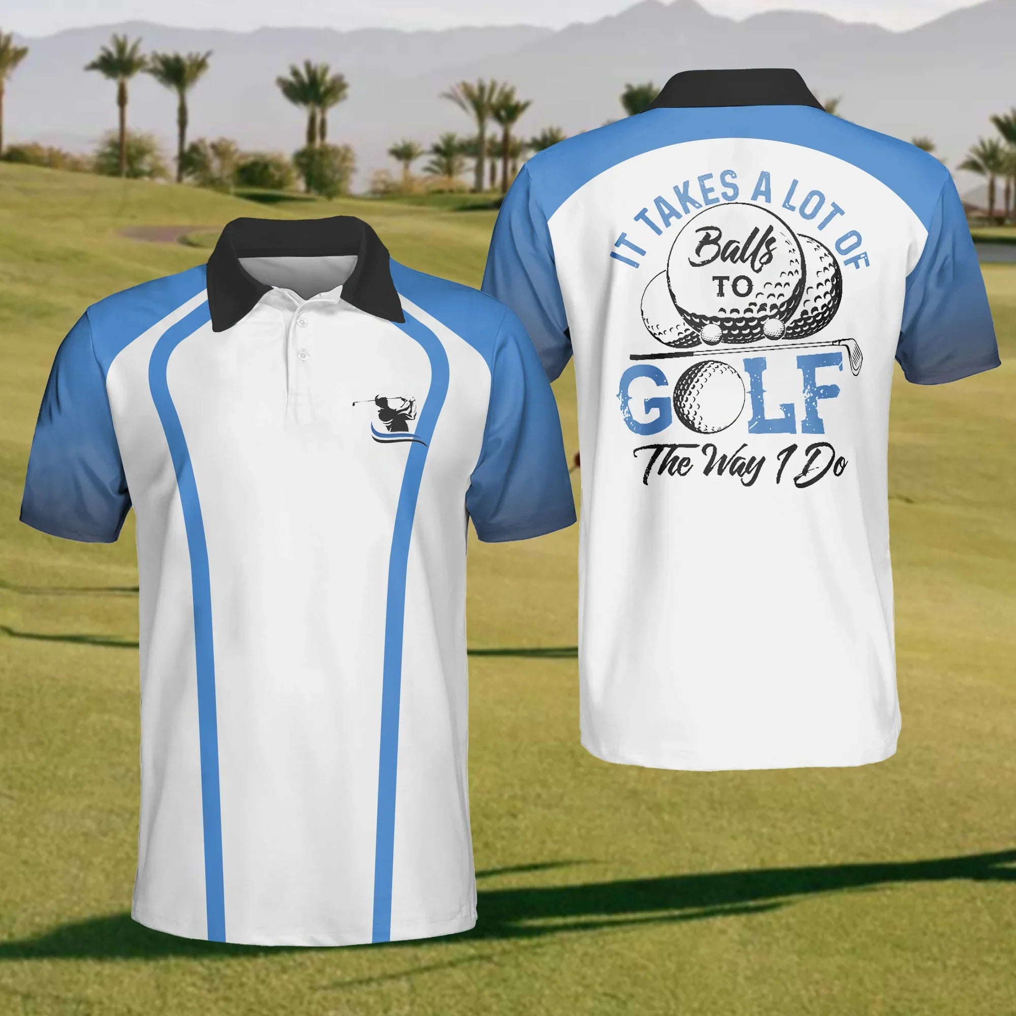 It Take A Lot Of Golf Balls Mens Golf Polo Shirt, Mens Golf Gift, Golf Lover Gift