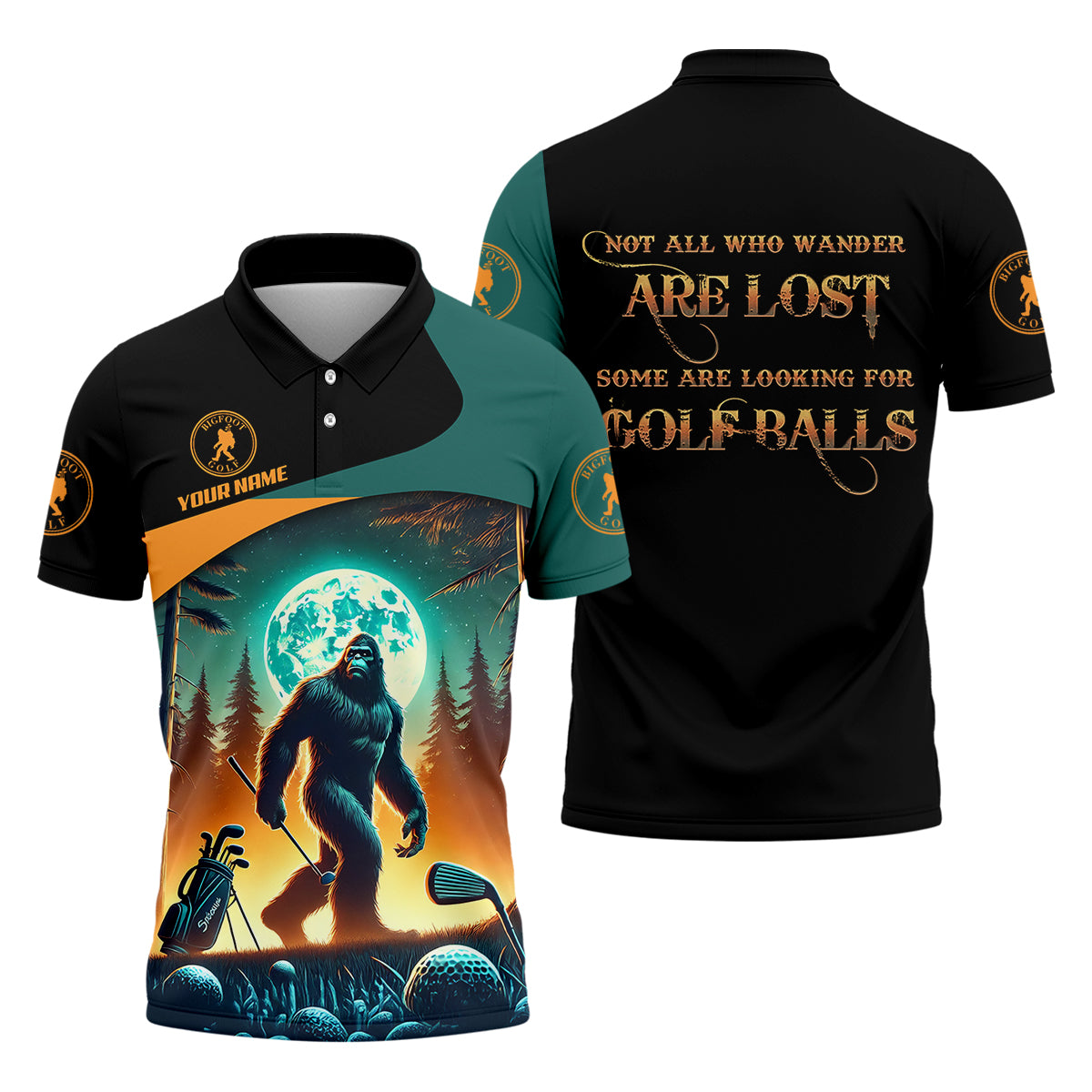 Not All Who Wander Are Lost Bigfoot Custom Men's Golf Polo Shirt, Hilarious Golf Shirt, Funny Golf Gift