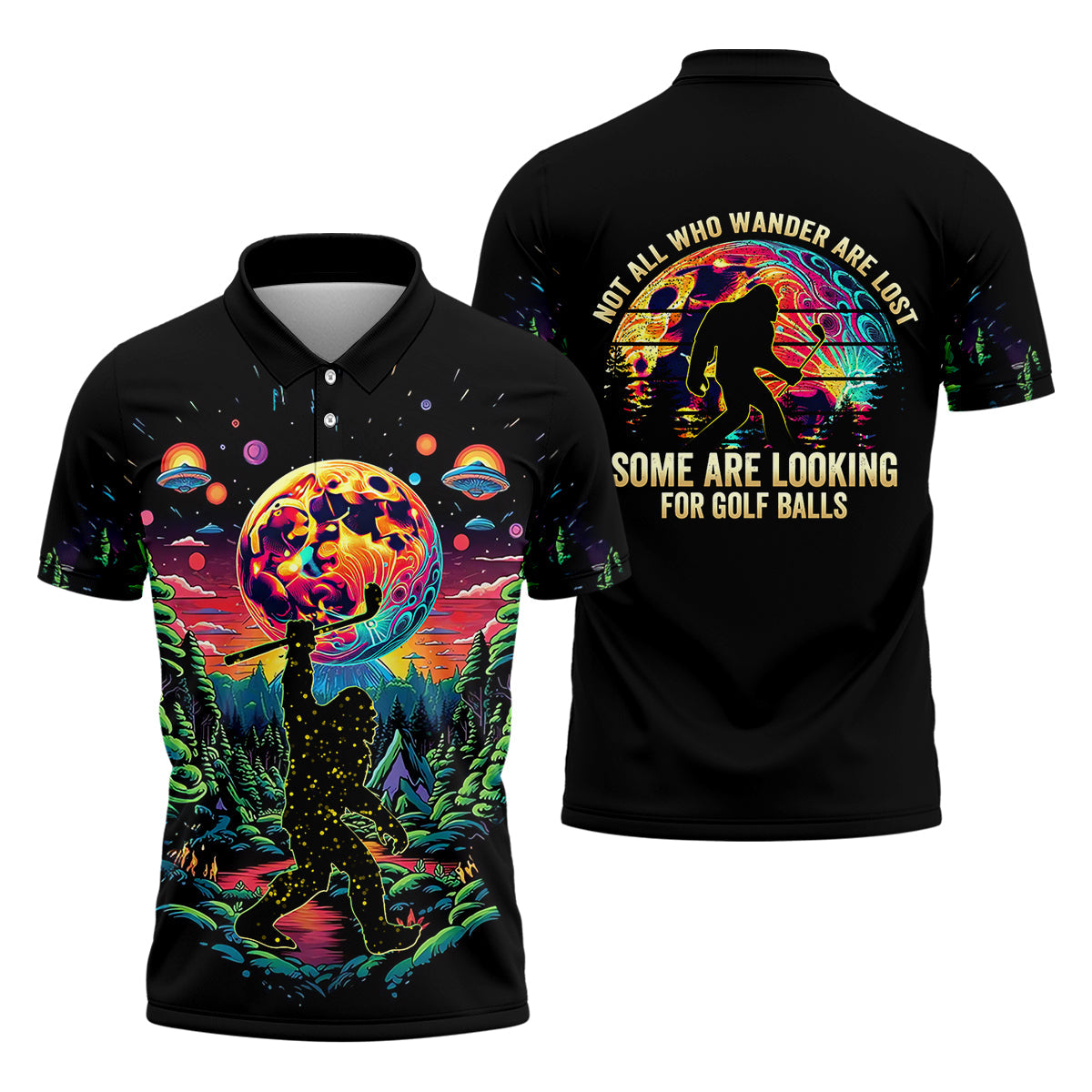 Not All Who Wander Are Lost Men's Golf Polo Shirt, Funny Bigfoot Golf Shirt, Dad Golf Gift